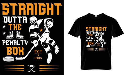 Ice Hockey T Shirt Design Vector Graphic Straight Outta The Penalty