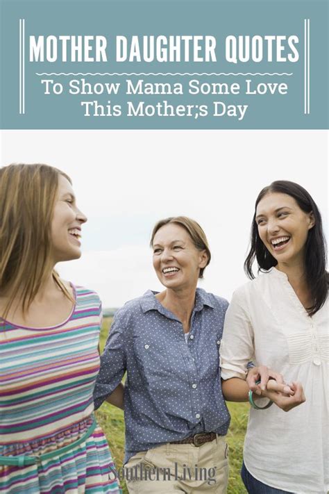 30 Mother Daughter Quotes To Show Mama Some Love Mother Daughter