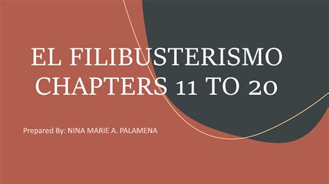 Solution Chapters 11 El Filibusterismo Ppt Studypool