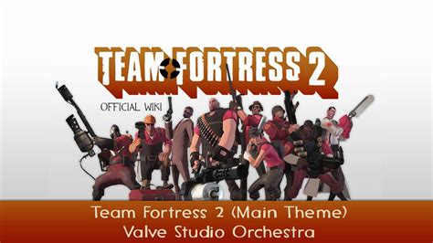 Team Fortress 2 Soundtrack Main Theme Youtube