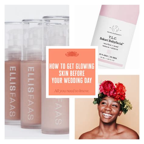 Complete Guide to Get Glowing Skin Before Wedding Day | Glowing skin, Makeup setting spray, How ...
