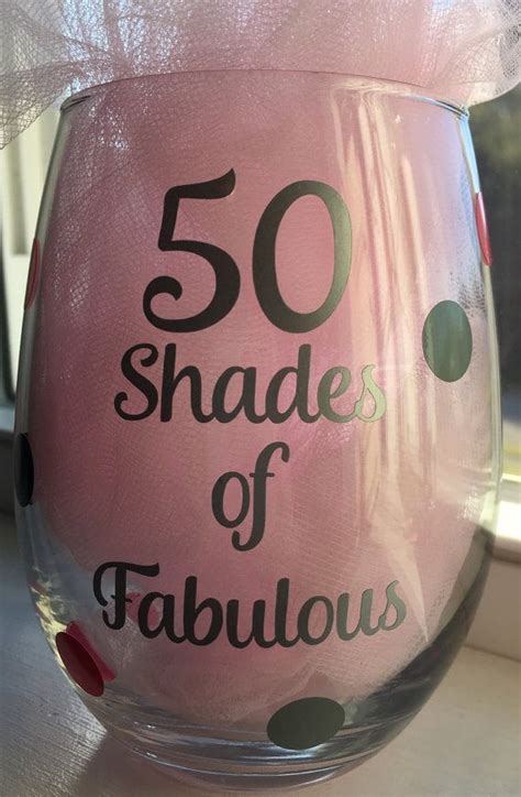 50th Birthday T 50 Shades 50 Shades Of Fabulous Wine Glass Stemless Win 50th Birthday