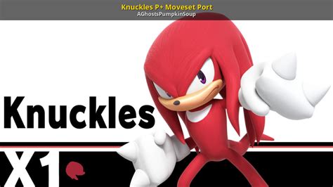 Knuckles P Moveset Port Super Smash Bros Ultimate Works In Progress