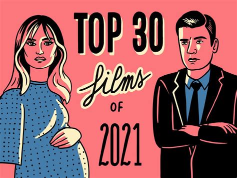 The 30 Best Films Of 2021