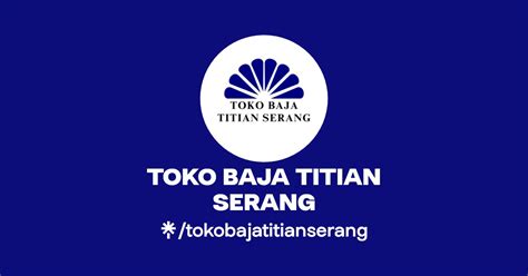 Toko Baja Titian Serang Tiktok Linktree