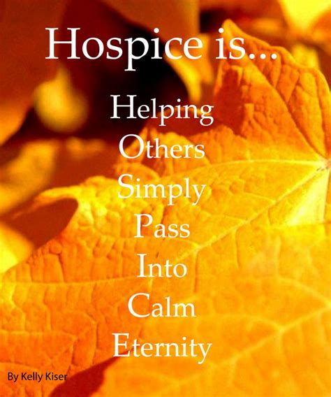 Hospice Quotes Quotesgram
