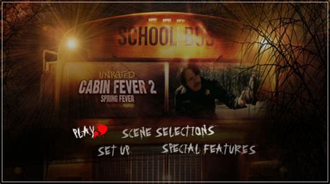 Cabin Fever 2 Spring Fever 2009 Dvd Menus