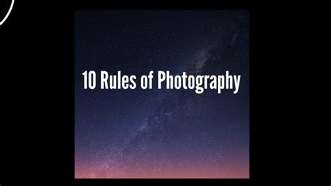 10 Rules Of Photography By Xandra Poag