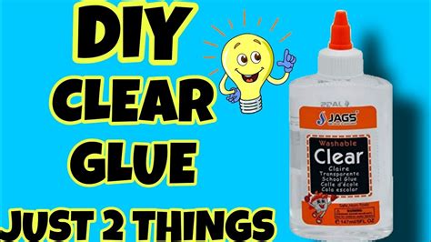 Diy Homemade Clear Glue How To Clear Glue At Homediy Strong Glue