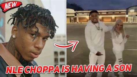 Nle Choppa Emotional After Finding Out Hes Having A Son Youtube