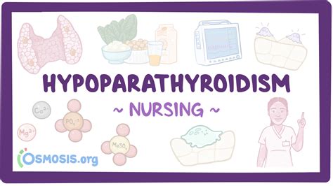 Hypoparathyroidism Nursing Osmosis Video Library