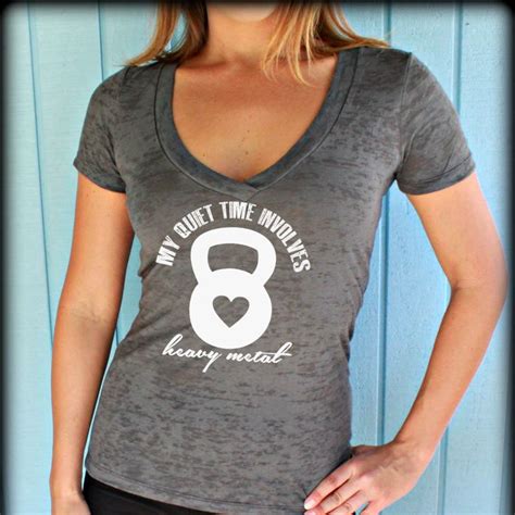 Whether you're going to the gym as a bodybuilder or jogger you want to make sure you choose the. Womens Workout V Neck T Shirt. My Quiet Time Involves ...