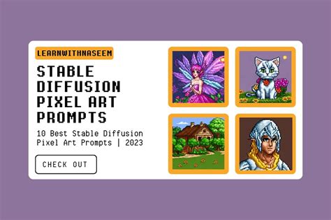 10 Mind Blowing Stable Diffusion Pixel Art Prompts Learnwithnaseem
