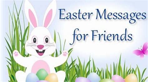 Easter Messages For Friends Best Easter Wishes Message