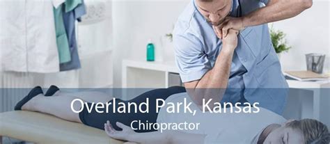 Chiropractor In Overland Park Ks Best Chiropractic Treatment Clinic In Overland Park