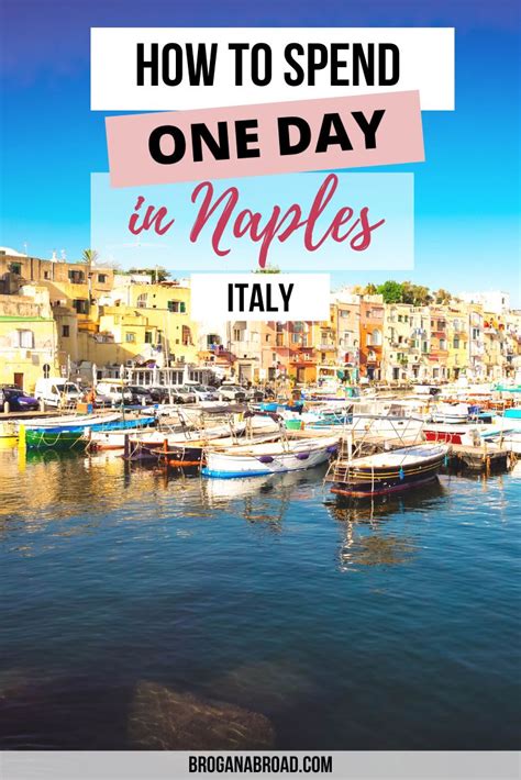 One Day In Naples Things To Do Where To Eat And How To Get Around