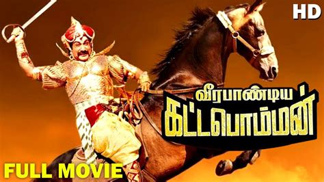 Veerapandiya Kattabomman Full Movie Hd Sivaji Ganesan Gemini Ganesan Padmini Youtube