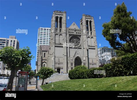 Grace Cathedral Nob Hill San Francisco Califormia Stock Photo Alamy