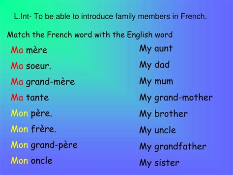 By downloading the anki file for french a1 you can practice every french a1 lesson that is on language atlas. PPT - L.Int: To be able to introduce family members in ...