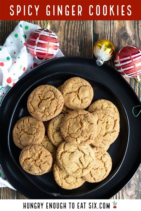 Sugar And Spice Candied Ginger Cookies — Hungry Enough To Eat Six