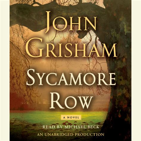 Sycamore Row By John Grisham Penguin Random House Audio