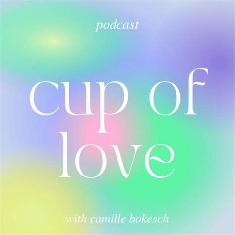 Cup Of Love Podcast On Spotify