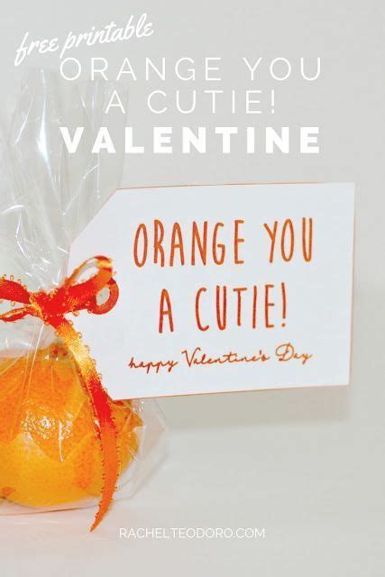 Orange You A Cutie Free Printable Valentine S Day Gift Tag Valentines