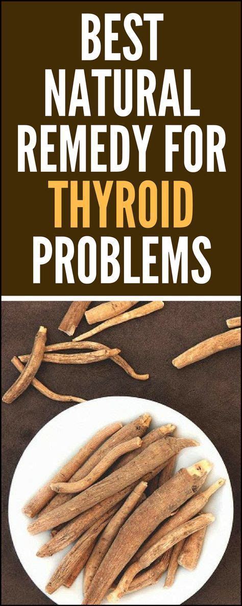 Ashwagandha Best Natural Remedy For Thyroid Problems Thyroid
