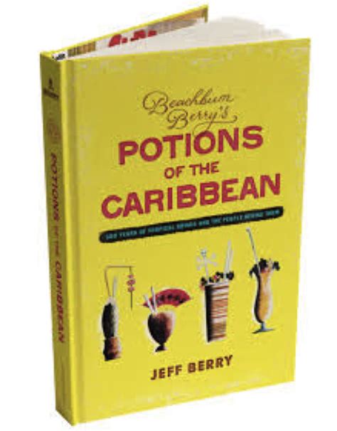 Beachbum Berrys Potions Of The Caribbean Book Noe Valley Wine And Spirits