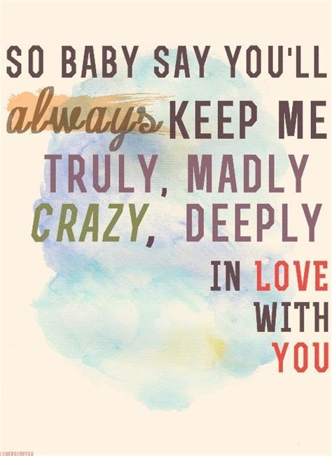 Say i love you with these 11 music love quotes. Truly Madly Deeply Song Quotes. QuotesGram