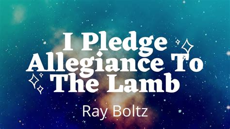 Ray Boltz I Pledge Allegiance To The Lamb Youtube