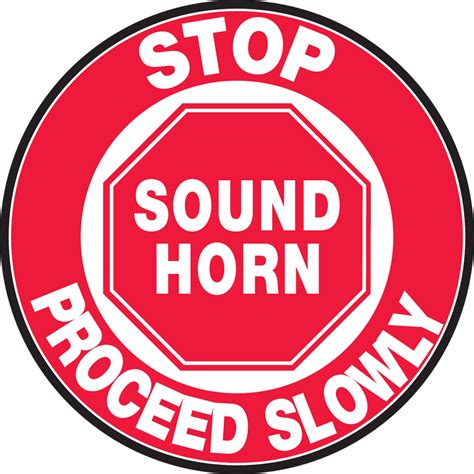 Stop Sound Horn Proceed Slowly Slip Gard™ Floor Sign Mfs818