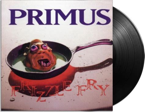 Primus Frizzle Fry Lp Primus Lp Album Muziek Bol