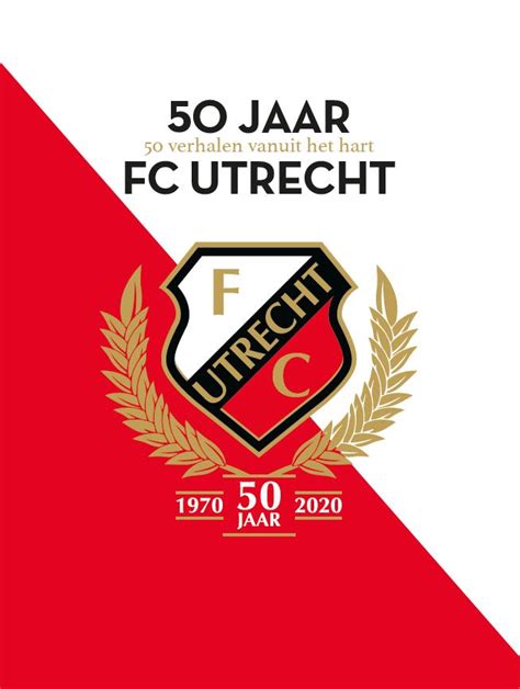 Fc utrecht next online matches 50 jaar FC Utrecht - Edicola