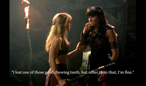 I Lost One Of Those Good Chewing Teeth But Other Than That Im Fine Xena Xena Ds9 Teeth