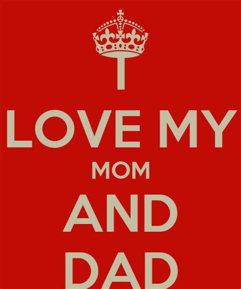 i love my mom and dad poster touqeer keep calm o matic