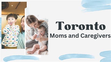 toronto moms and caregivers