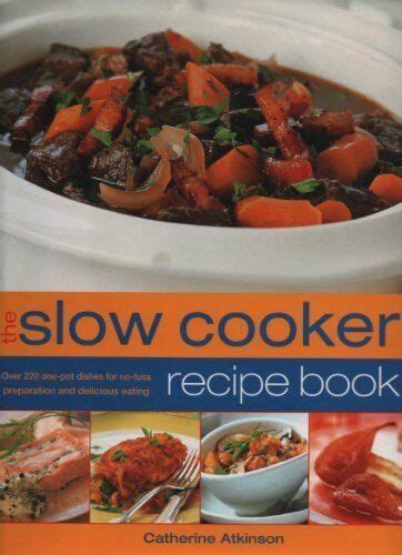 Slow Cooker Recipe Bookcatherine Atkinson 9781844773756 9781844773756