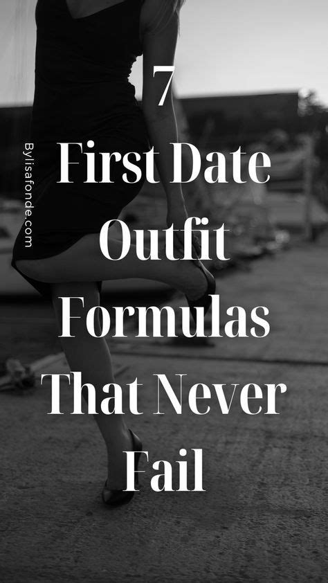 7 first date outfit formulas that never fail classy first date outfits you can cope with what