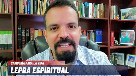 Lepra Espiritual Levítico 13 Youtube