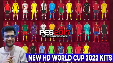 Pes 2017 New Hd World Cup 2022 Kits Group E H Update Pes 2017 Gaming With Tr