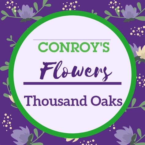 Discover the latest store listing ideas at m&s. Conroy's Flowers Thousand Oaks - Florist - Thousand Oaks ...