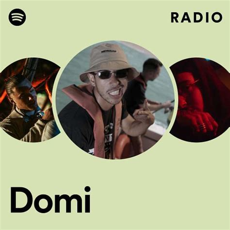 Domi Radio Playlist By Spotify Spotify