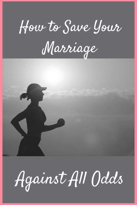 Guidance for successful marriage and married life. How to Save your Marriage Against All Odds, With God