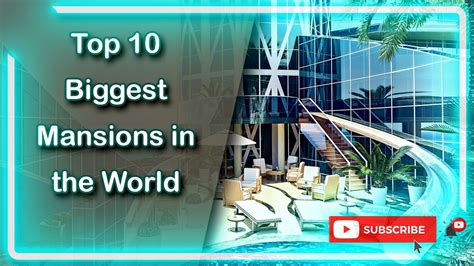 Top 10 Biggest Mansions In The World Most Massive Mansions Most