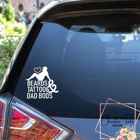 Beards Tattoos And Dad Bods Decal For Trucks And Cars Bumper Stickers For Vehicles Etsy