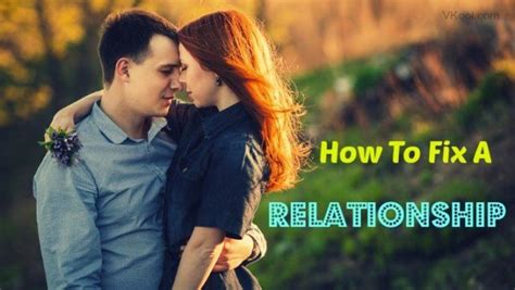 useful tips on how to fix a relationship that is broken