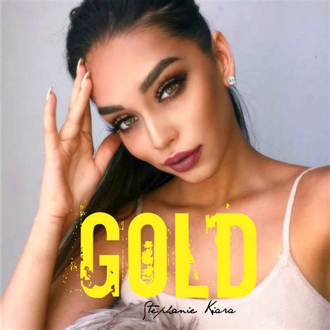 Gold A Song By Stephanie Kiara On Spotify