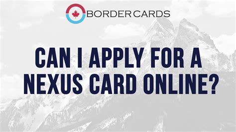 Can I Apply For A Nexus Card Online Youtube
