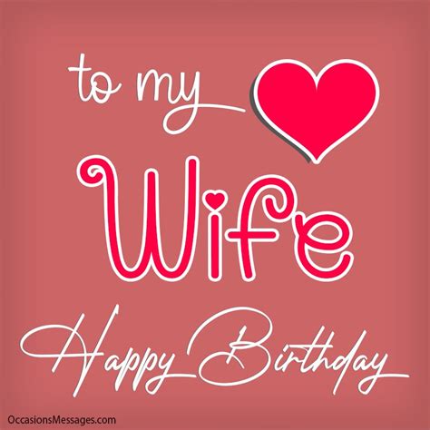 Top 150 Birthday Wishes For Wife Occasions Messages